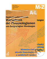 Deutsch-tschechisches Wörterbuch der Phraseologismen und festgeprägten Wendungen - kniha z kategorie Jazykové učebnice a slovníky