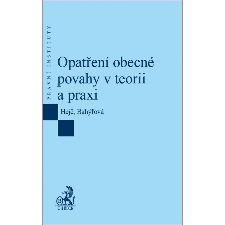 Opatření obecné povahy v teorii a praxi - David Hejč, Lenka Bahýľová - kniha z kategorie Veřejná správa