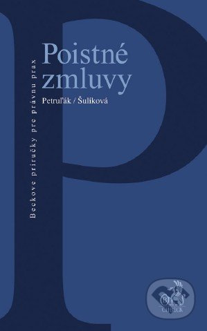 Poistné zmluvy - Martin Petruľák, Martina Šulíková - kniha z kategorie Pojišťovnictví
