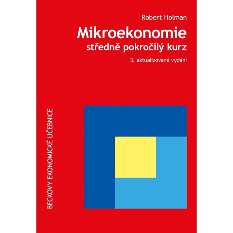 Mikroekonomie (3. aktualizované vydání) - Robert Holman - kniha z kategorie Mikroekonomie
