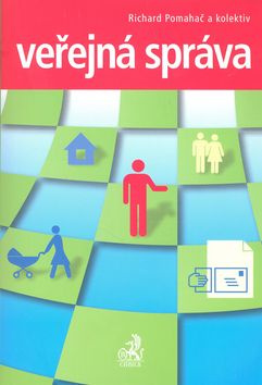 Veřejná správa - Richard Pomahač a kol. - kniha z kategorie Odborné a naučné