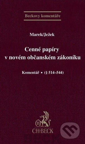 Cenné papíry v novém občanském zákoníku (Komentář. § 514-544) - kniha z kategorie Účetnictví a daně