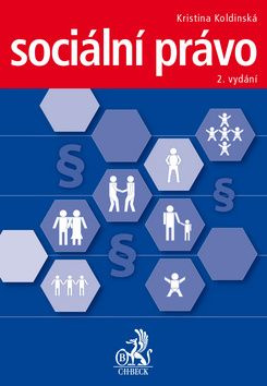 Sociální právo - Kristina Koldinská - kniha z kategorie Sociální zabezpečení