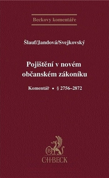 Pojištění v novém občanském zákoníku. Komentář.