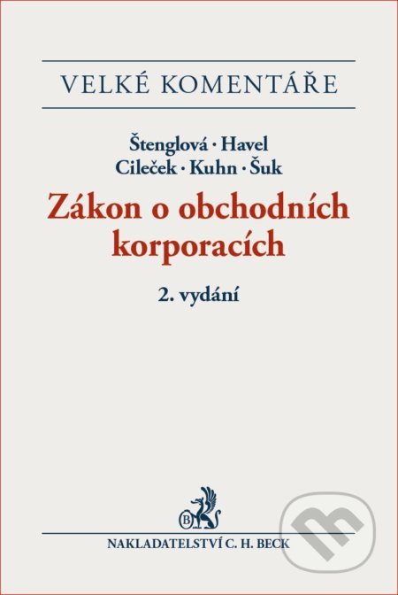 Zákon o obchodních korporacích (Velké komentáře - 2. vydání) - kniha z kategorie Právo