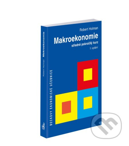 Makroekonomie (3. vydání) (Středně pokročilý kurz) - kniha z kategorie Makroekonomie