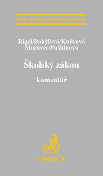 Školský zákon (Komentář) - Kolektív autorov - kniha z kategorie Ústavní právo