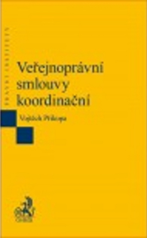 Veřejnoprávní smlouvy koordinační - Vojtěch Příkopa - kniha z kategorie Marketing pro veřejný sektor