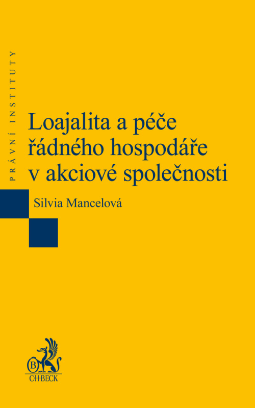 Loajalita a péče řádného hospodáře v akciové společnosti - kniha z kategorie Management