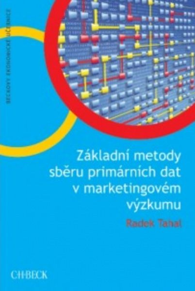 Základní metody sběru primárních dat v marketingovém výzkumu - kniha z kategorie Marketing