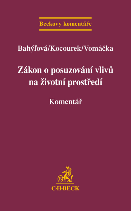 Zákon o posuzování vlivů na životní prostředí. Komentář