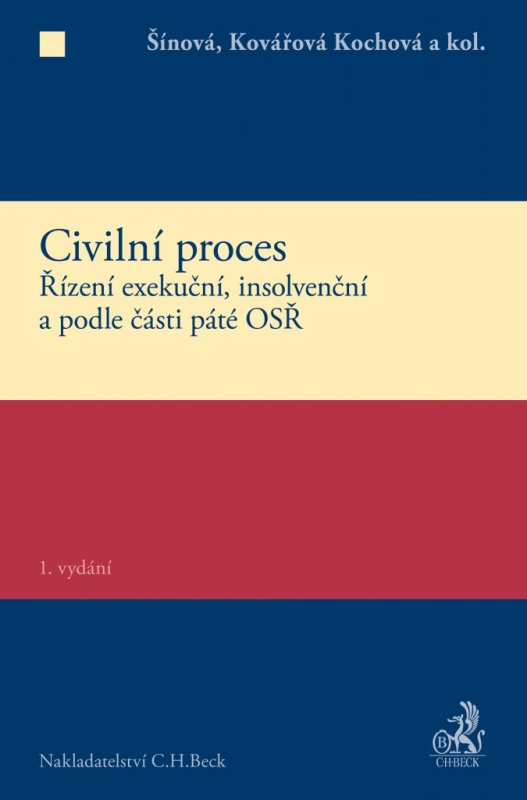 Civilní proces (Řízení exekuční, insolvenční a podle části páté OSŘ) - kniha z kategorie Právo