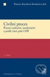 Civilní proces (Řízení exekuční, insolvenční a podle části páté OSŘ) - kniha z kategorie Právo