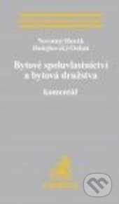 Bytové spoluvlastnictví a bytová družstva (Komentář) - kniha z kategorie Právo
