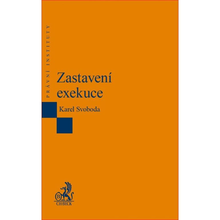 Zastavení exekuce - Karel Svoboda - kniha z kategorie Správní právo