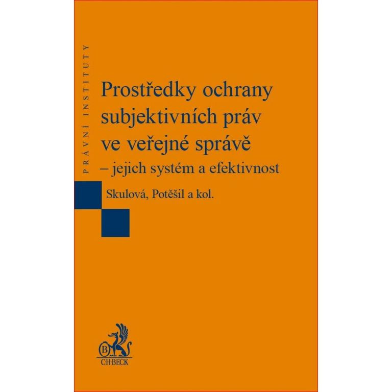 Prostředky ochrany subjektivních práv ve veřejné správě - kniha z kategorie Veřejná správa