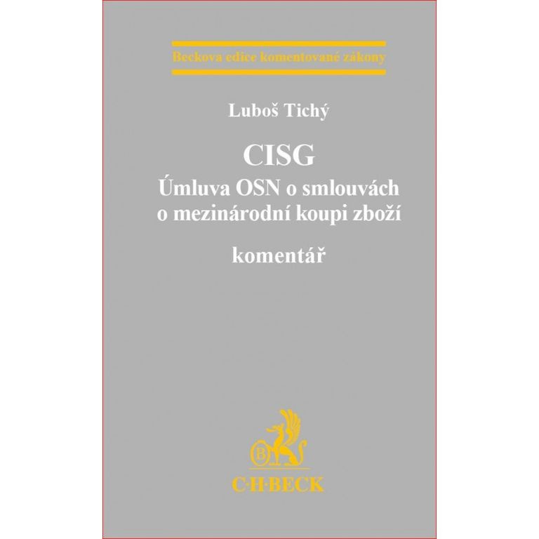CISG (Úmluva OSN o smlouvách o mezinárodní koupi zboží) - kniha z kategorie Mezinárodní právo