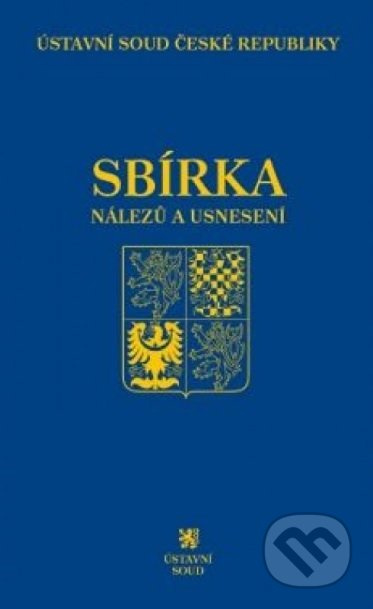 Sbírka nálezů a usnesení ÚS ČR 79 (+ CD) - Ústavní soud ČR - kniha z kategorie Ústavní právo