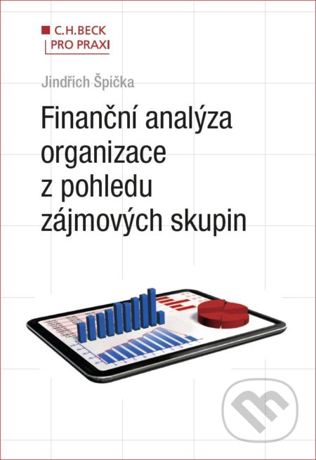 Finanční analýza organizace z pohledu zájmových skupin - kniha z kategorie Vysoké školy