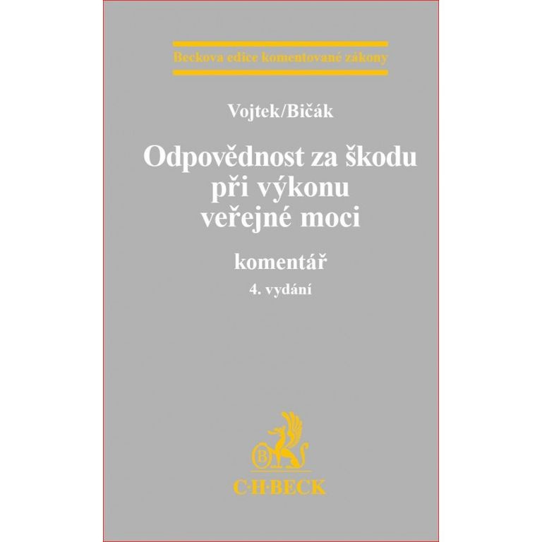 Odpovědnost za škodu při výkonu veřejné moci (Komentář - 4. vydání) - kniha z kategorie Sociální práce