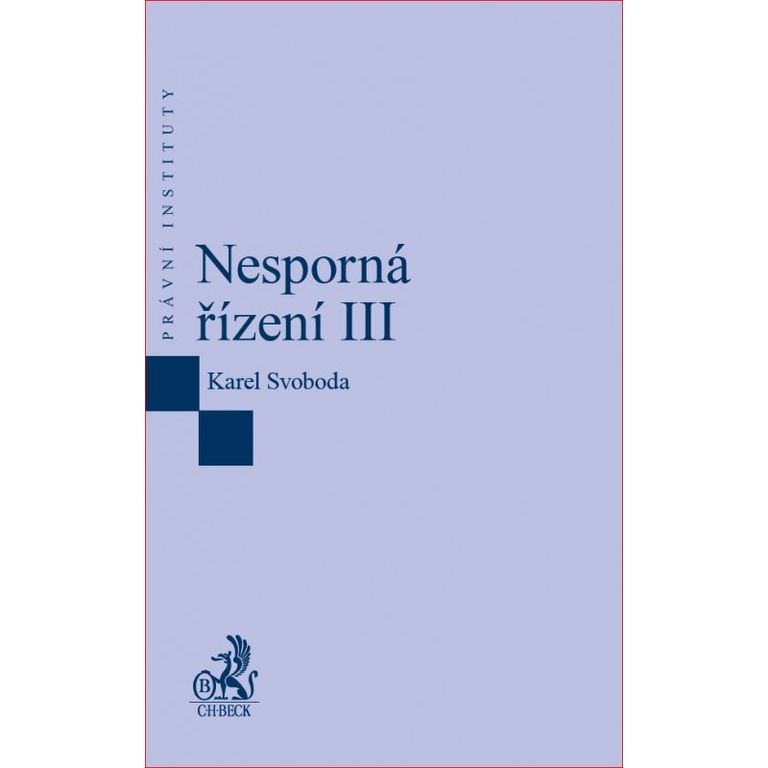 Nesporná řízení III - Karel Svoboda - kniha z kategorie Mezinárodní právo