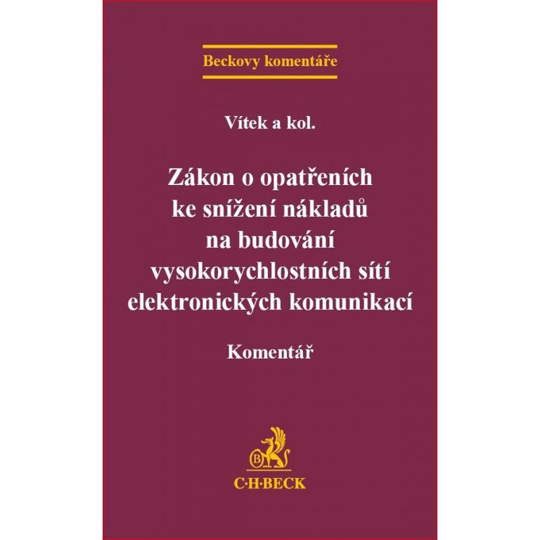 Zákon o opatřeních ke snížení nákladů na budování vysokorychlostních sítí elektronických komunikací - kniha z kategorie Správní právo