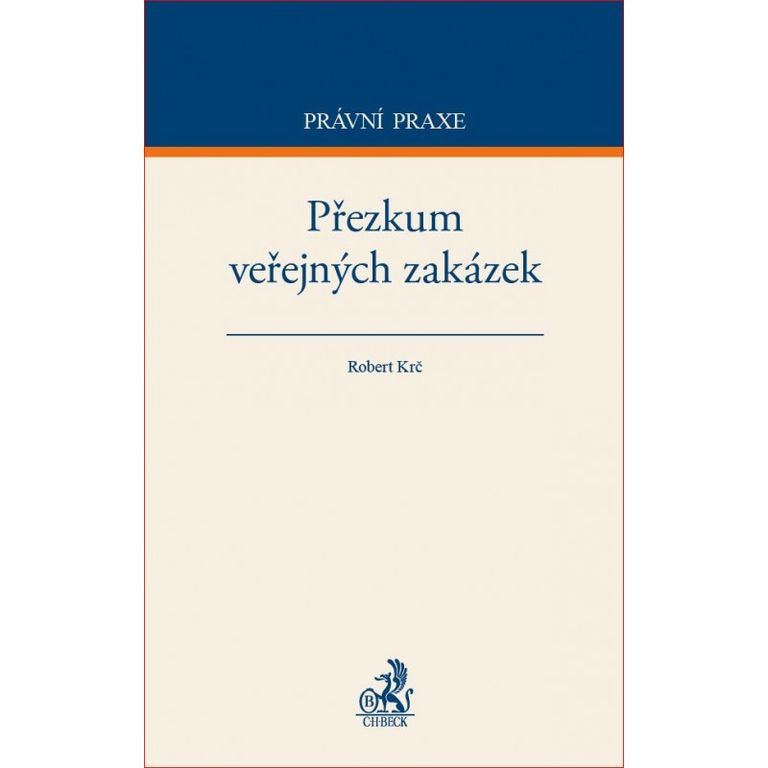Přezkum veřejných zakázek - Robert Krč - kniha z kategorie Management veřejné správy