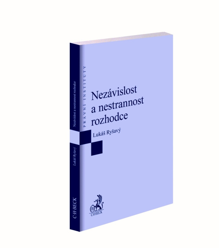 Nezávislost a nestrannost rozhodce - Lukáš Ryšavý - kniha z kategorie Mezinárodní právo