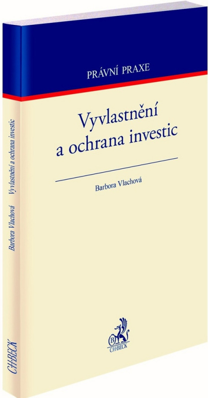 Vyvlastnění a ochrana investic - Barbora Vlachová - kniha z kategorie Investování