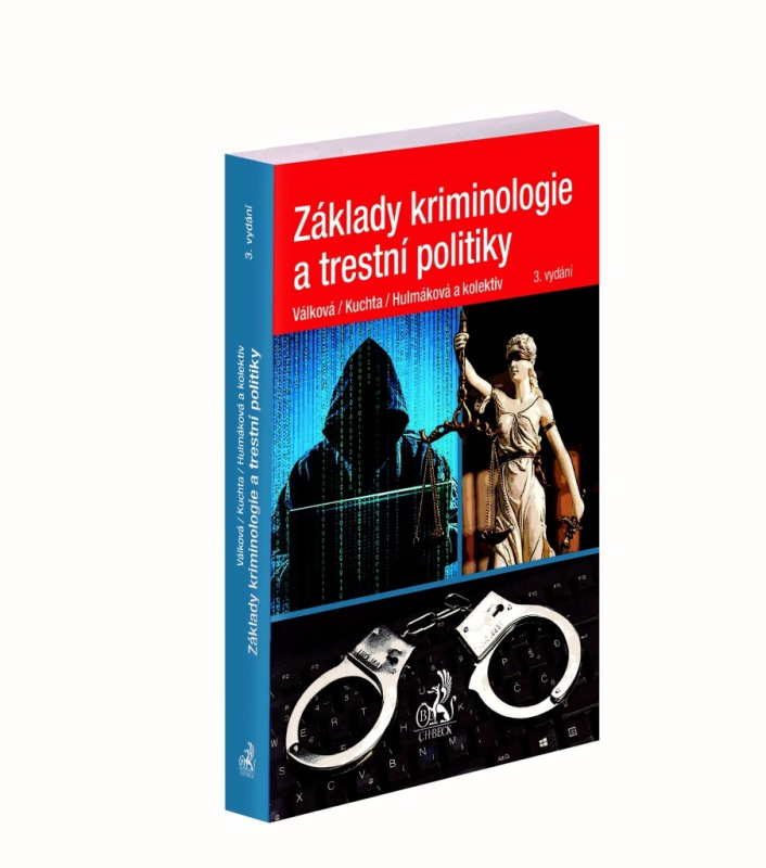 Základy kriminologie a trestní politiky - Helena Válková a kolektiv - kniha z kategorie Trestní právo