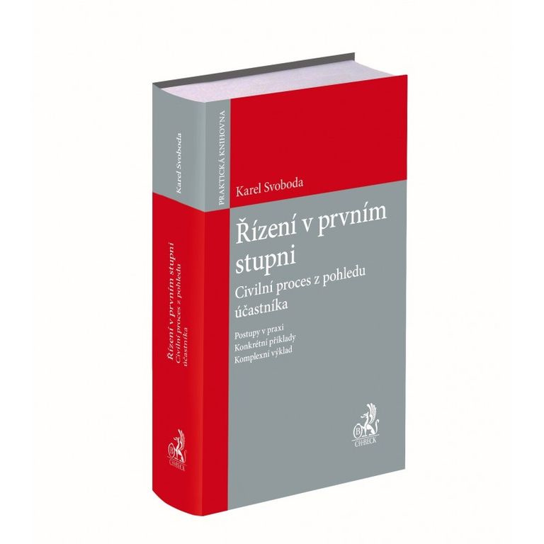Řízení v prvním stupni (Civilní proces z pohledu účastníka) - kniha z kategorie Ústavní právo