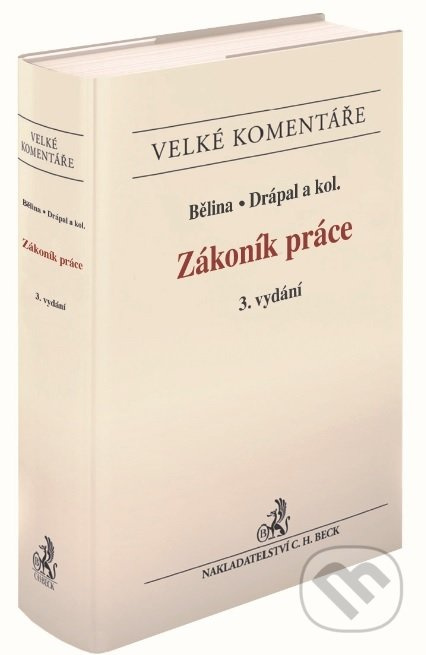Zákoník práce (Komentář) - kolektív autorov - kniha z kategorie Pracovní právo