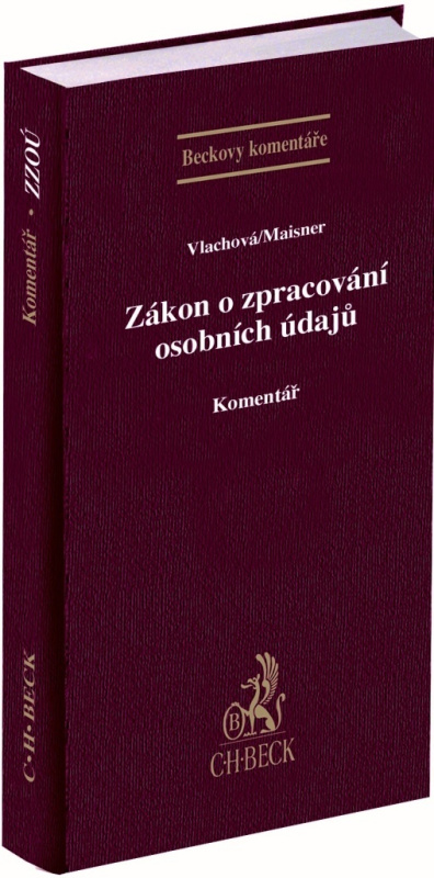 Zákon o zpracování osobních údajů (Komentář) - Barbora Vlachová - kniha z kategorie Mezinárodní právo