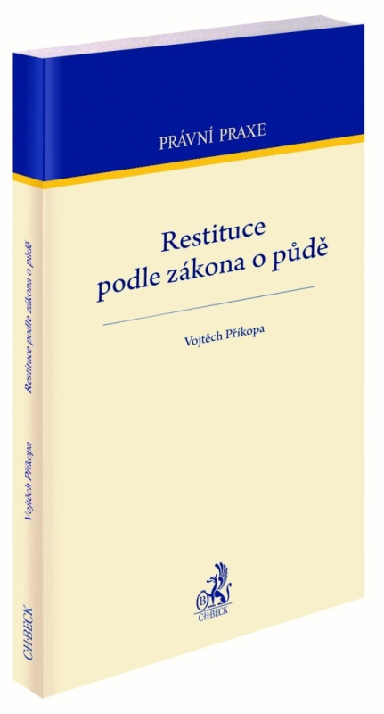 Restituce podle zákona o půdě - Vojtěch Příkopa - kniha z kategorie Správní právo