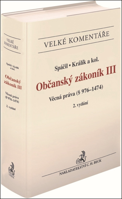 Občanský zákoník III. (Věcná práva (§ 976-1474). Komentář, 2. vydání) - kniha z kategorie Občanské právo