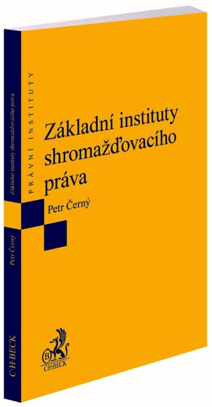 Základní instituty shromažďovacího práva - Petr Černý - kniha z kategorie Právo