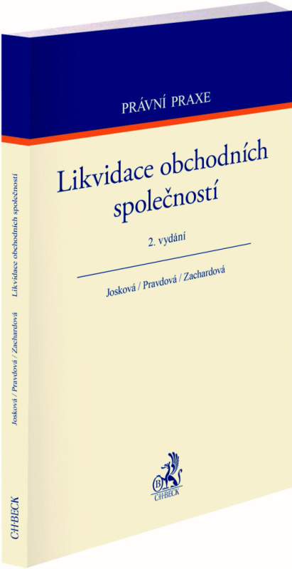 Likvidace obchodních společností. 2. vydání - Lucie Josková, Markéta Pravdová, Lenka Zachardová - kniha z kategorie Obchodní právo