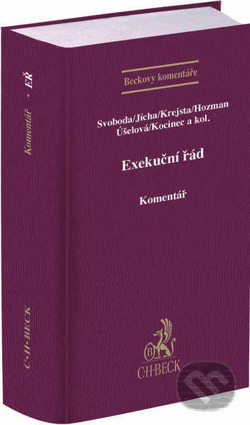 Exekuční řád. Komentář - David Hozman, Lukáš Jícha, Jaroslav Kocinec, Jan Krejsta, Nicole Rezová - kniha z kategorie Právo