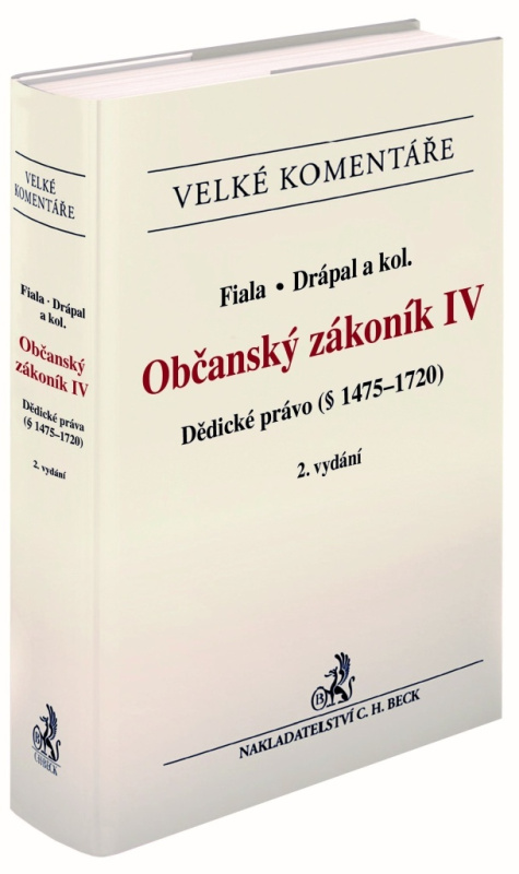 Občanský zákoník IV. Dědické právo (§ 1475-1720). Komentář - 2. vydání - kniha z kategorie Občanské právo