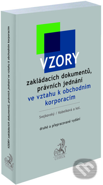 Vzory zakládacích dokumentů, právních jednání ve vztahu k obchodním korporacím - kniha z kategorie Právo