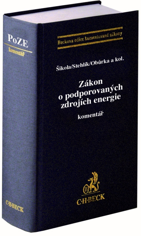 Zákon o podporovaných zdrojích energie: Komentář - Luděk Šikola, Vít Stehlík, Jakub Obůrka - kniha z kategorie Právo
