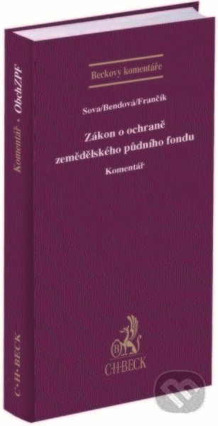 Zákon o ochraně zemědělského půdního fondu. Komentář - kniha z kategorie Právo