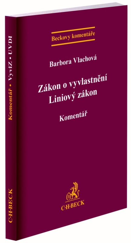 Zákon o vyvlastnění Liniový zákon - Barbora Vlachová - kniha z kategorie Právo