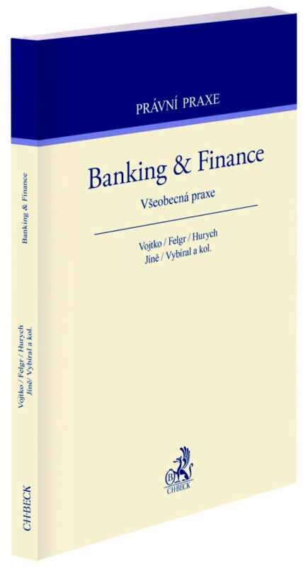 Banking & Finance (Všeobecná praxe) - Martin Vojtko, Miloš Felgr - kniha z kategorie Trestní právo