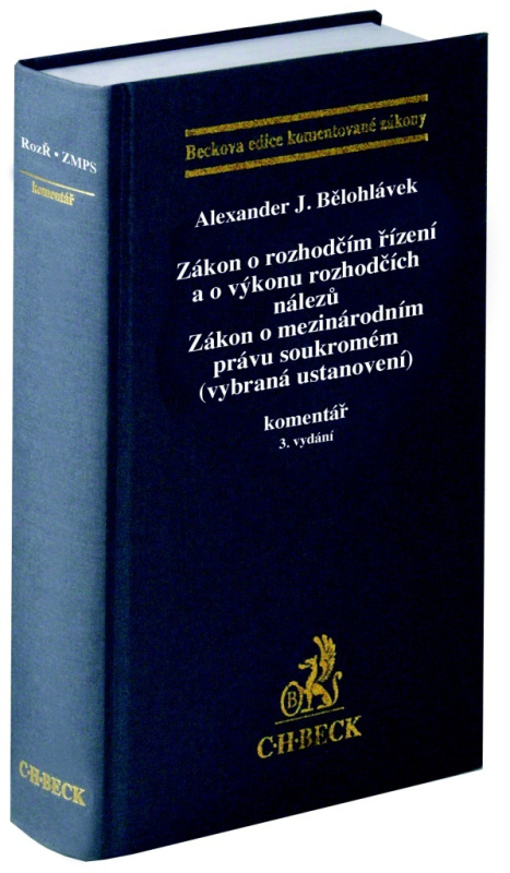 Zákon o rozhodčím řízení a o výkonu rozhodčích nálezů. Zákon o mezinárodním právu soukromém (vybraná - kniha z kategorie Právo