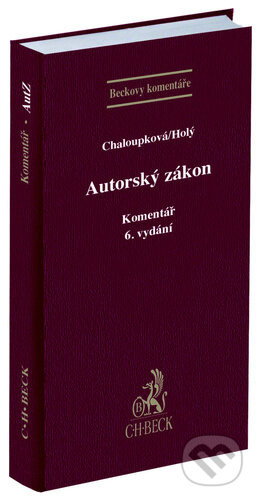 Autorský zákon (Komentář) - Helena Chaloupková, Petr Holý - kniha z kategorie Odborné a naučné