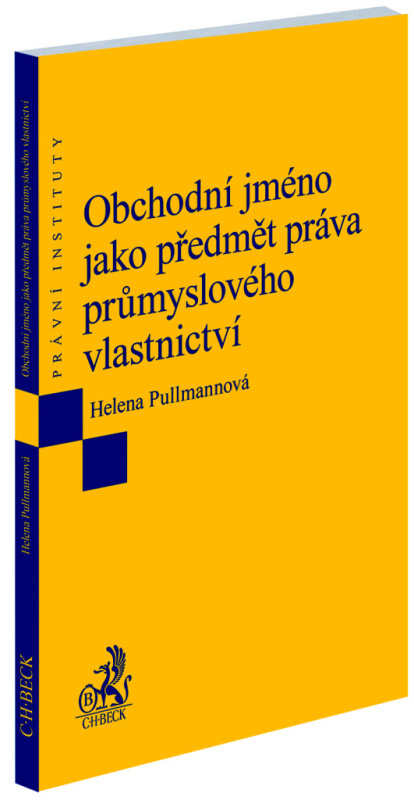 Obchodní jméno jako předmět práva průmyslového vlastnictví - kniha z kategorie Odborné a naučné