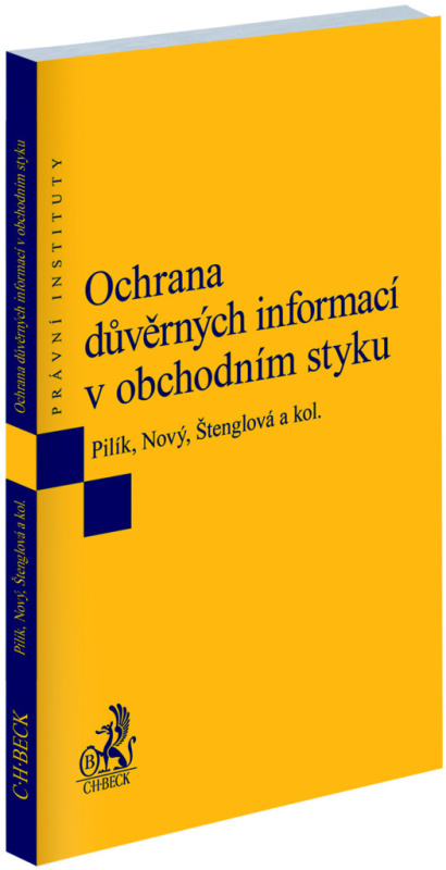 Ochrana důvěrných informací v obchodním styku - Ivana Štenglová, Václav Pilík - kniha z kategorie Marketing