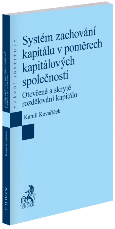 Systém zachování kapitálu v poměrech kapitálových společností - kniha z kategorie Obchod