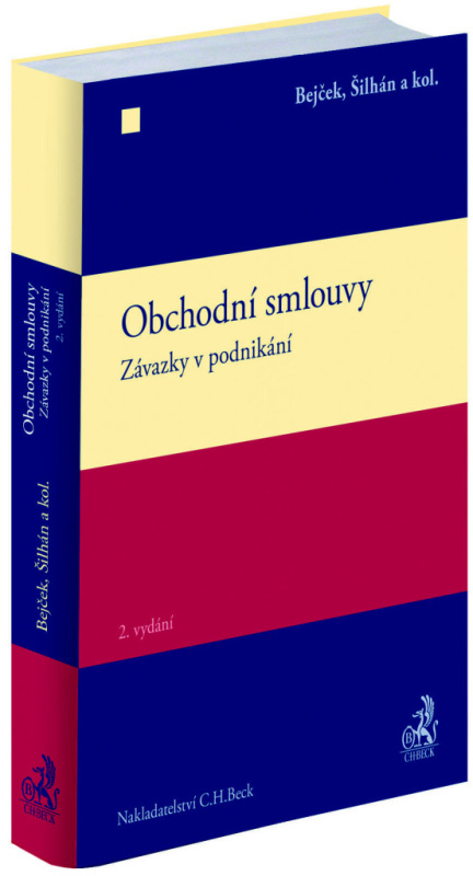 Obchodní smlouvy (Závazky v podnikání) - Josef Šilhán, Josef Bejček - kniha z kategorie Právo